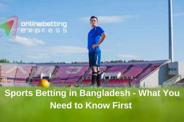 Betting Sites In Bangladesh | A Complete Guideline On How To Start ...