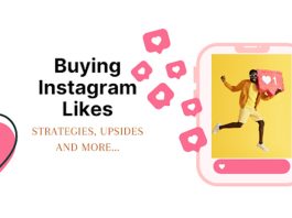 Buying Instagram Likes Strategies, Upsides, and More